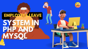Employees Leave System In php and Mysql
