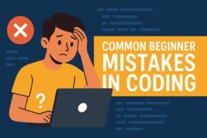 Common Beginner Coding Mistakes